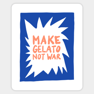 Make Gelato Not War Sticker